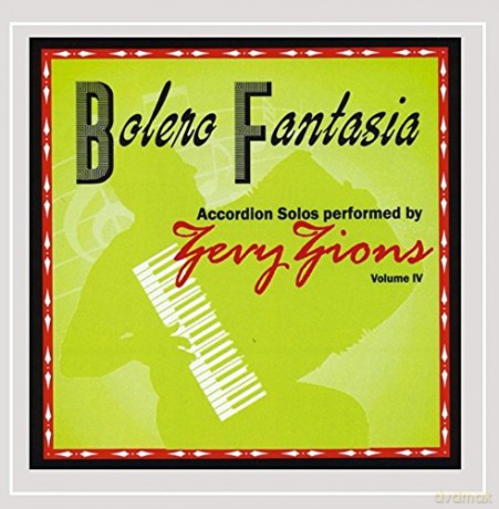 Zevy Zions: Bolero Fantasia [CD]