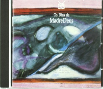 Madredeus: Os Dias Da Madredeus [CD]