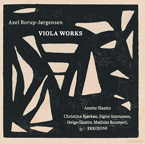 Anette Slaatto: Borup-Jorgensen: Werke für Viola [CD]