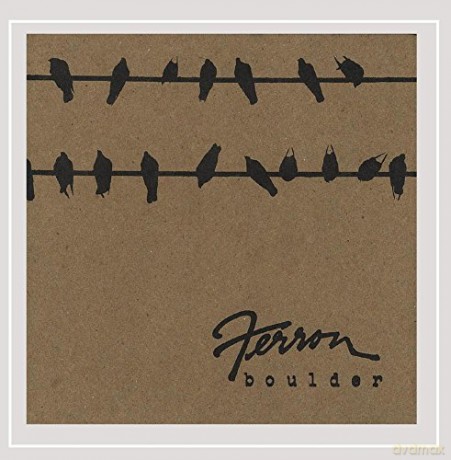 Ferron: Boulder [CD]