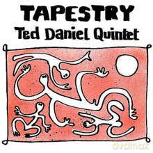 Ted Daniel Quintet: Tapestry [CD]
