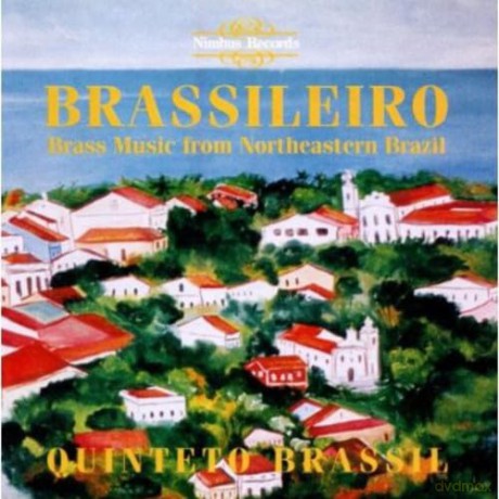 Quinteto Brassil: Brass Music from Northeastern Brazil [CD]