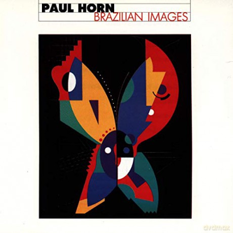 Paul Horn: Brazilian Images [CD]