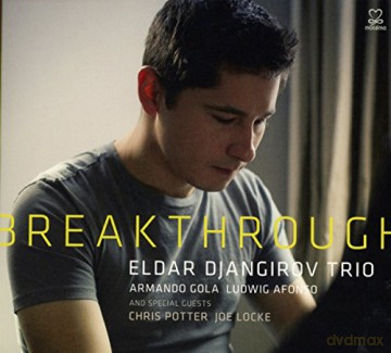 Eldar Djangirov: Breakthrough [CD]