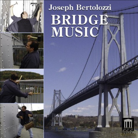 Joseph Bertolozzi: Bridge Music [CD]