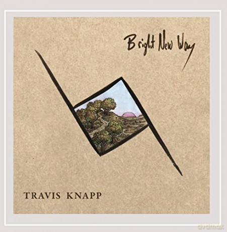 Travis Knapp: Bright New Way [CD]