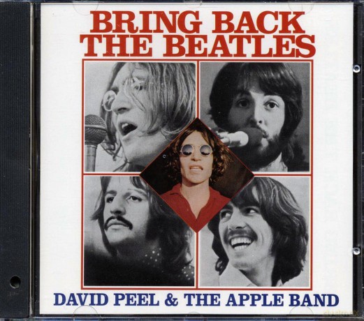 David Peel: Bring Back the Beatles [CD]
