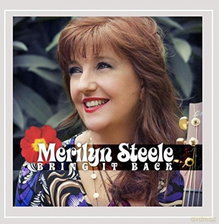 Merilyn Steele: Bring It Back [CD]