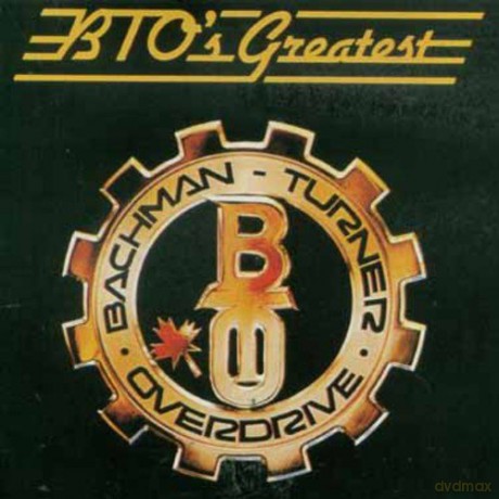 Bachman-Turner Overdrive: BTO's Greatest [CD]