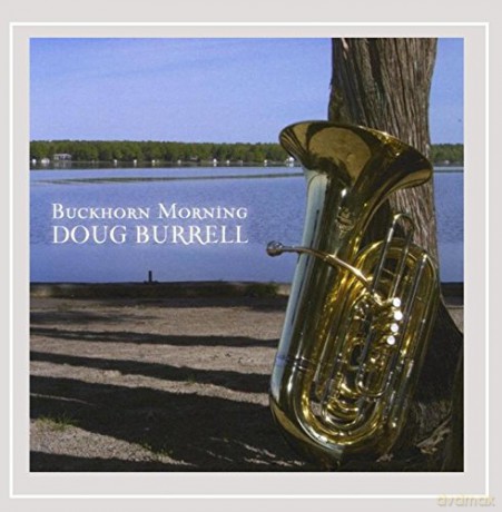 Doug Burrell: Buckhorn Morning [CD]