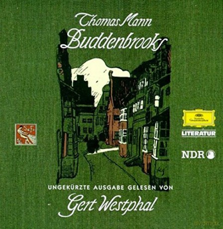 Thomas Mann: Buddenbrooks: Lesung. Ungekürzte Ausgabe [22CD]