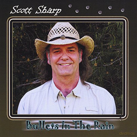 Scott Sharp: Bullets in the Rain [CD]