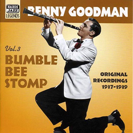Benny Goodman: Bumble Bee Stomp [CD]