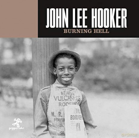 John Lee Hooker: Burning Hell [CD]