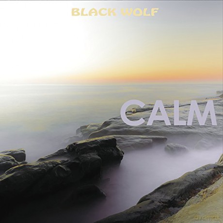 Black Wolf: Calm [CD]