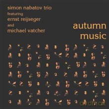 Simon Nabatov Trio: Autumn Music [CD]