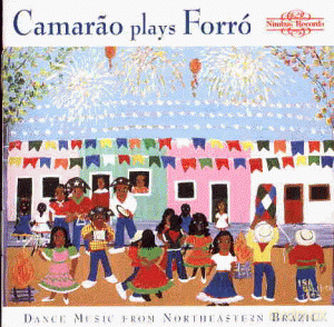 Camarao: Camarao Plays Forro [CD]