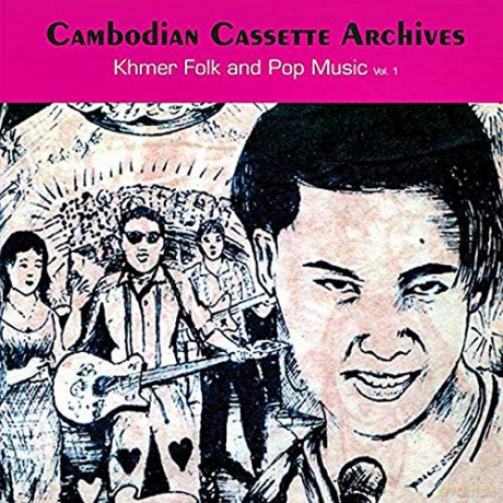 Cambodian Cassette Archives:Kh [CD]