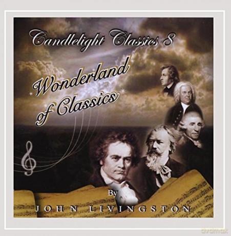 John Livingston: Candlelight Classics 8-Wonderl [CD]