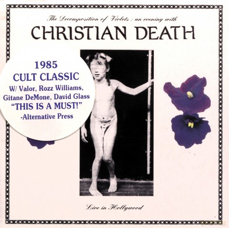 Christian Death: Decomposition of Violets - Live In Hollywood [CD]