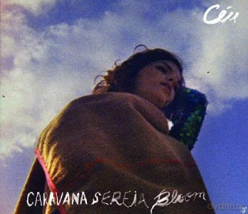 Céu: Caravana Sereia Bloom [CD]