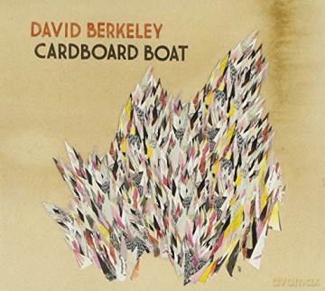 David Berkeley: Cardboard Boat [CD]