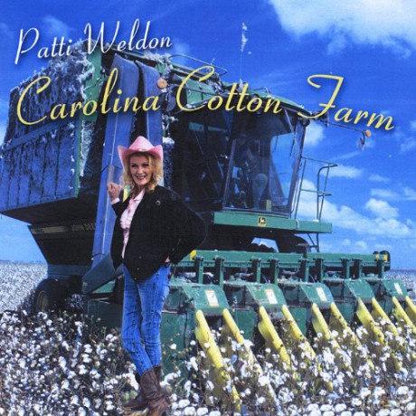 Patti Weldon: Carolina Cotton Farm [CD]