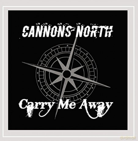 Cannons North: Carry Me Away [CD]