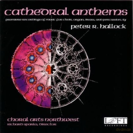 Choral Arts: Cathedral Anthems Premiere Recordings [CD]