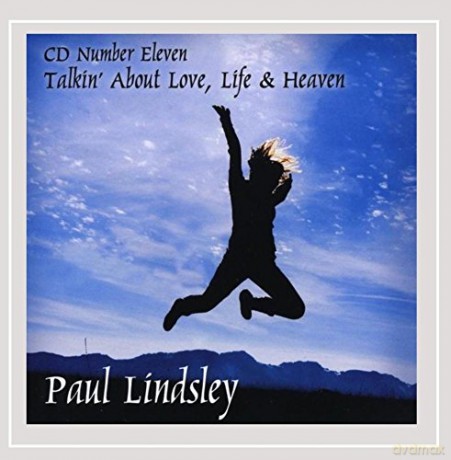 Paul Lindsley: CD Number Eleven Talkin'about [CD]