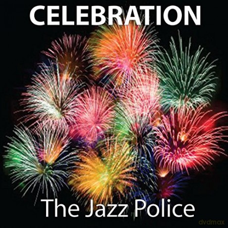 Jazz Police: Celebration [CD]