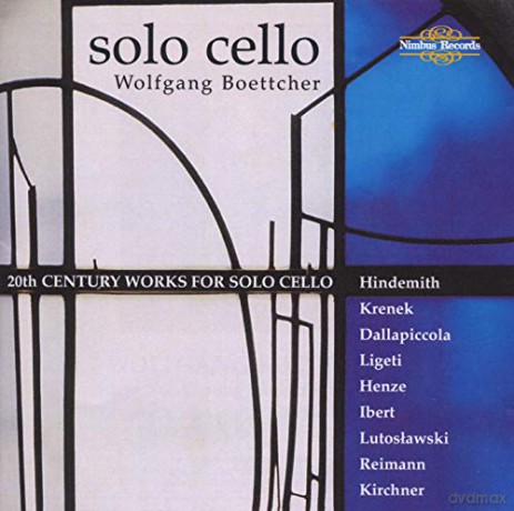 Wolfgang Boettcher: Cellowerke des 20.Jahrhunderts [CD]