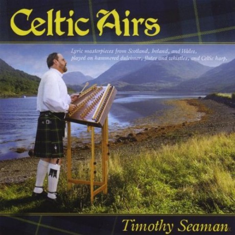 Timothy Seaman: Celtic Airs [CD]
