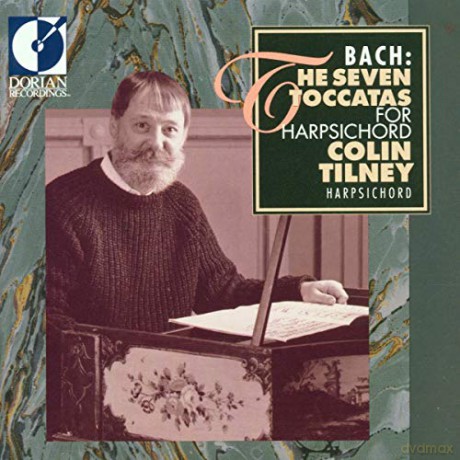 Colin Tilney: Cembalotoccaten Bwv 910-916 [CD]