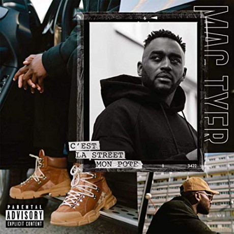 Mac Tyer: C'Est la Street Mon Pote [CD]