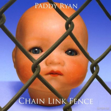 Paddy Ryan: Chain Link Fence [CD]