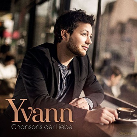Yvann: Chansons der Liebe [CD]