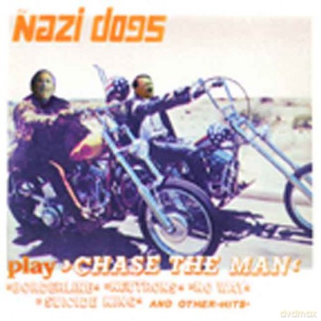 Nazi Dogs: Chase the Man [CD]