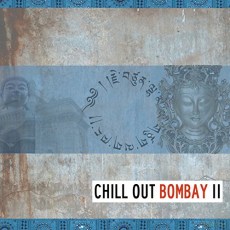 Chill Out Bombay II [CD]