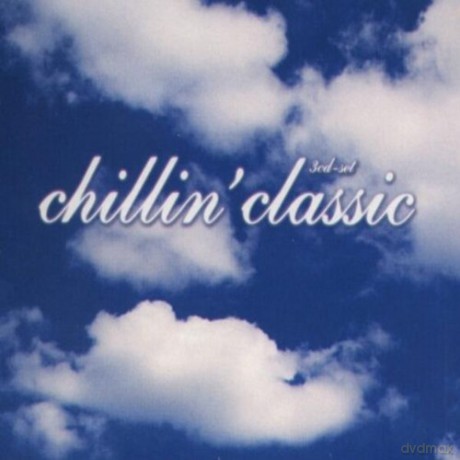 Chillin Classic [3CD]