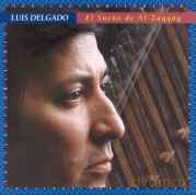 Luis Delgado: El Sueno De Al - Zaqqaq [CD]