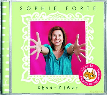Sophie Forte: Chou-Fleur [CD]