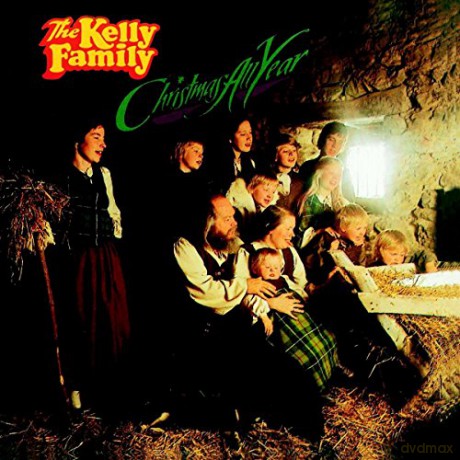 The Kelly Family: Christmas All Year [CD]