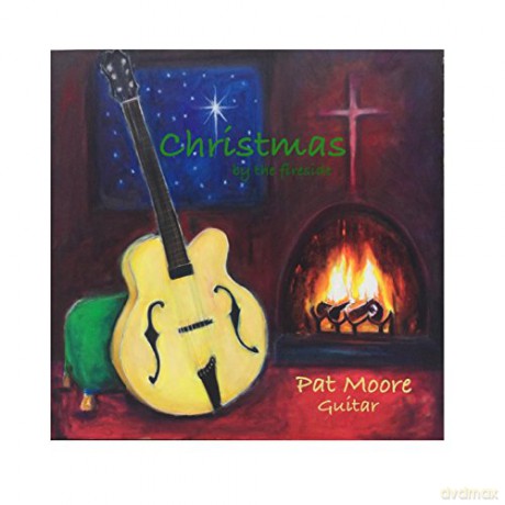 Pat Moore: Christmas By the Fireside [CD]