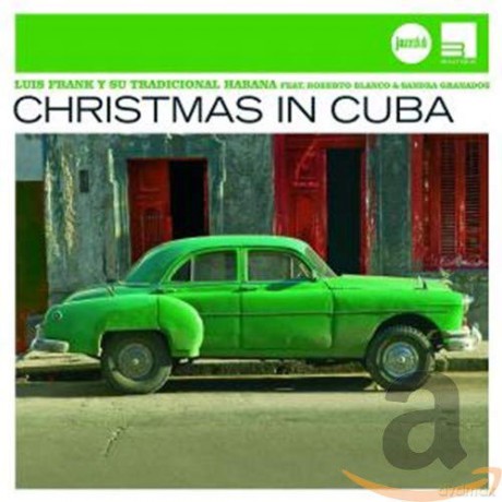 Luis Frank Y Su Tradicional Habana: Christmas In Cuba (Jazz Club) [CD]