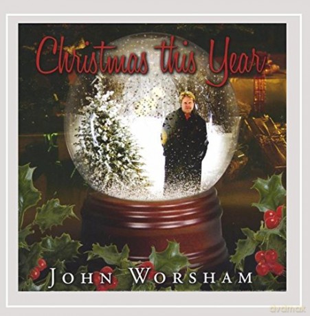John Worsham: Christmas This Year [CD]