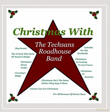 Techsans Roadhouse Band: Christmas With the Techsans Ro [CD]