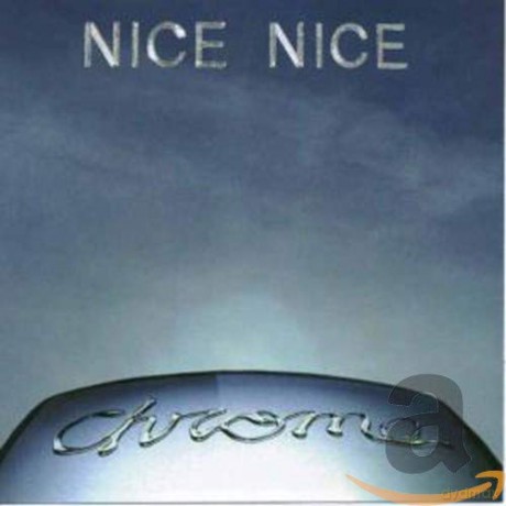Nice Nice: Chrome [CD]