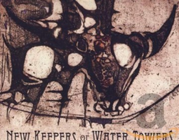 New Keepers of Water Towers: Chronicles [CD]