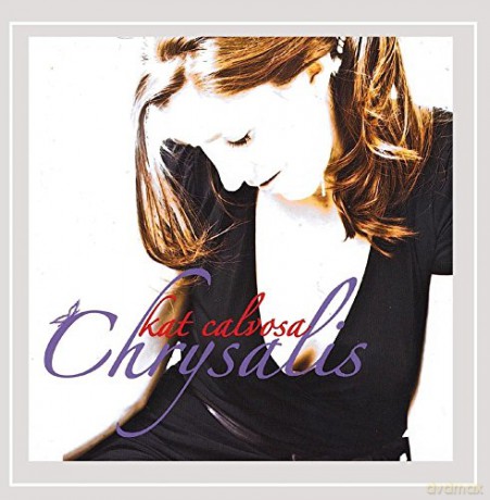 Kat Calvosa: Chrysalis [CD]